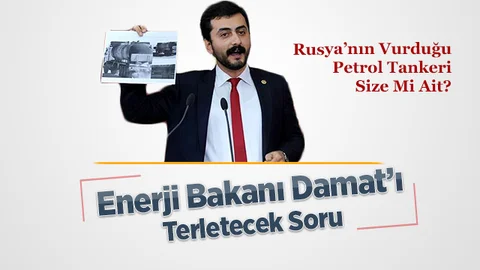 Enerji Bakanı Berat Albayrak’a Sordu: Rusya’nın Vurduğu Petrol Tankeri Size mi Ait