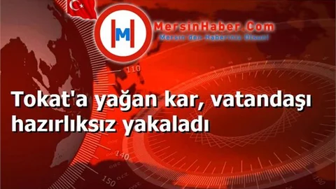 Kar Yağışı Hazırlıksız Yakaladı Vatandaşı
