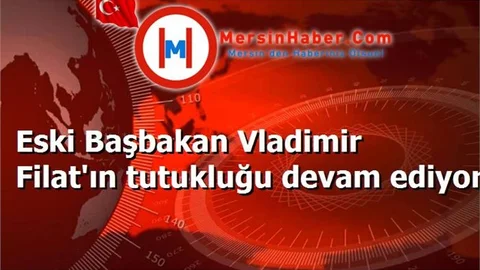 Eski Başbakan Vladimir Filat'ın tutukluğu devam ediyor