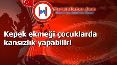 Kepek ekmeği çocuklarda kansızlık yapabilir!