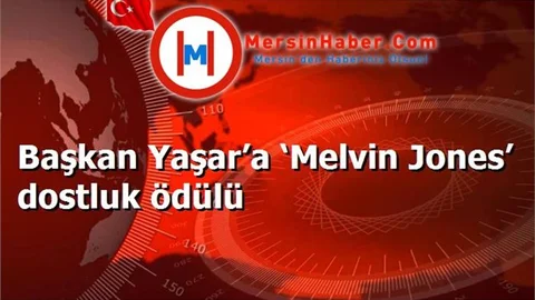 Başkan Yaşar’a ‘Melvin Jones’ dostluk ödülü