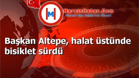 Başkan Altepe, halat üstünde bisiklet sürdü