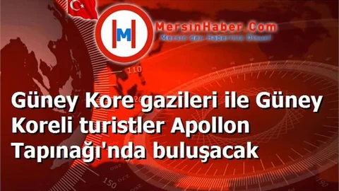 Güney Kore gazileri ile Güney Koreli turistler Apollon Tapınağı'nda buluşacak