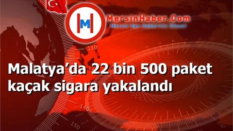 Malatya’da 22 bin 500 paket kaçak sigara yakalandı