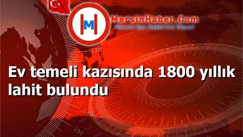 Ev temeli kazısında 1800 yıllık lahit bulundu