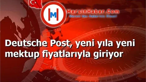 Deutsche Post, yeni yıla yeni mektup fiyatlarıyla giriyor