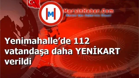 Yenimahalle’de 112 vatandaşa daha YENİKART verildi