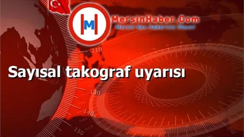 Sayısal takograf uyarısı