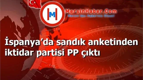 İspanya’da sandık anketinden iktidar partisi PP çıktı