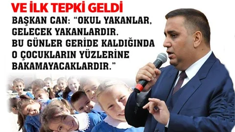 Başkan Can, Okul Yakanlar Gelecek Yakanlardır