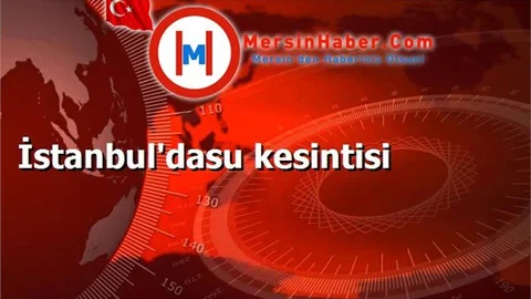 İstanbul'dasu kesintisi