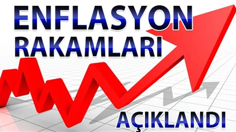 Enflasyon rakamları açıklandı