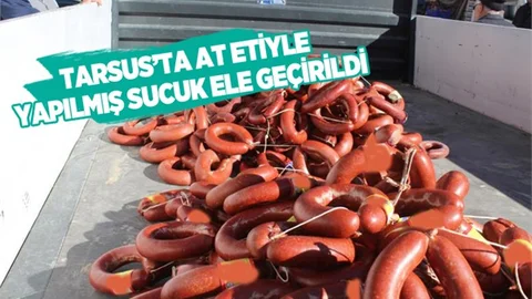 Tarsus’ta At Eti Ele Geçirildi