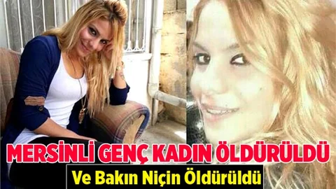 Mersinli Genç Kadın Adana'da Öldürüldü