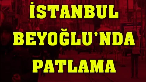 İstanbul Beyoğlu İstiklal Caddesinde Patlama, Patlamada İlk Bilgilere Göre: 6 Kişi Yaralandı