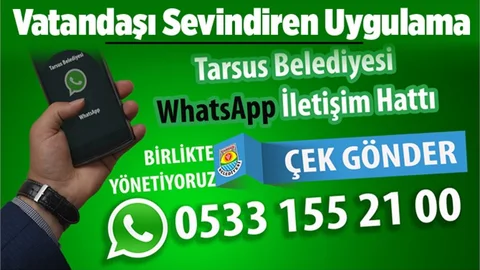 Tarsus Belediyesi Whatsapp İletişim Hattı Kurdu 