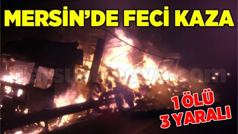 Mersin'de kaza: 1 ölü 3 yaralı