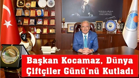 Başkan Kocamaz, Dünya Çiftçiler Günü’nü Kutladı