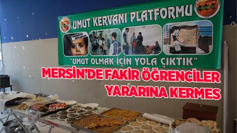 Mersin'de fakir öğrenciler yararına kermes