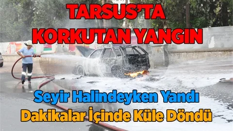 Seyir Halindeyken Alev Alan Otomobil Küle Döndü, Yanan Aracı İtfaiye Söndürdü