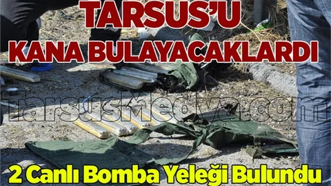 Tarsus'ta 2 Adet Canlı Bomba Yeleği Bulundu 