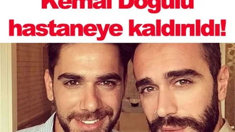 Kemal Doğulu hastaneye kaldırıldı!