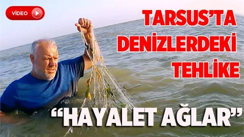 Tarsus'ta denizdeki hayalet ağlar toplandı