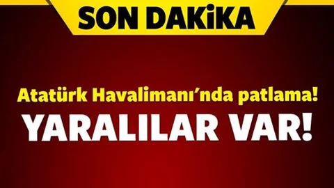 Atatürk Havalimanı saldırısında 10 ölü