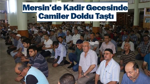 Kadir Gecesinde Camiler Doldu Taştı