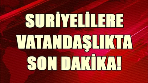 Suriyeliler Vatandaş Oluyor Mu? İşte Suriyelilerin Vatandaşlık Konusu Gündemde