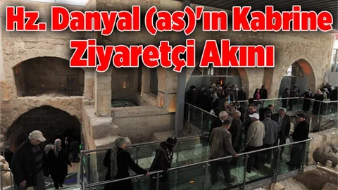 Bayram'da Hz. Danyal'ın kabrine ziyaretçi akını