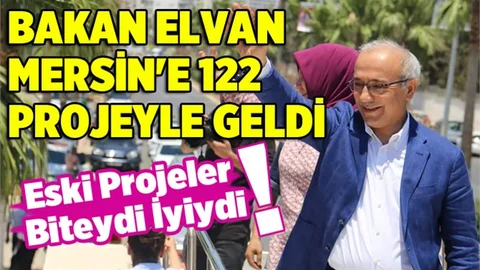 Bakan Lütfü Elvan, Mersin’e projelerle geldi