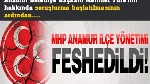 MHP Anamur İlçe Yönetimi Feshedildi