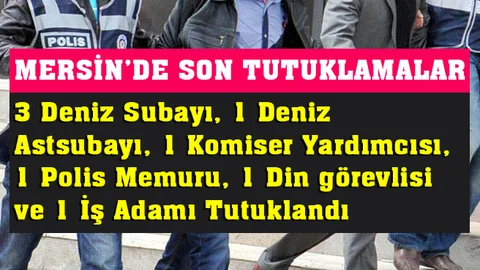 Valilik Mersin'deki FETÖ/PDY Son Tutuklamaları Açıkladı