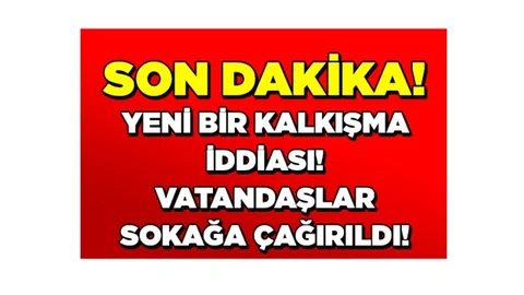Yeni Darbe Kalkışması İddası Üzerine Vatandaşlar Sokağa Çağrıldı