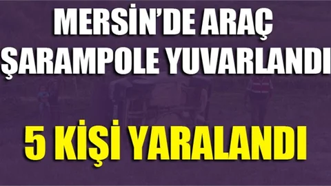 Mersin'de kaza: 5 yaralı
