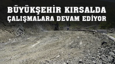 Mersin Büyükşehir'in Kırsalda Yol Çalışmaları Sürüyor