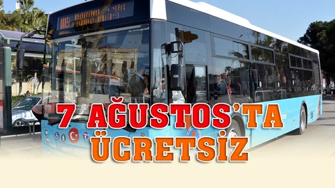 Mersin’de Belediye Otobüsleri 7 Ağustos’ta Ücretsiz