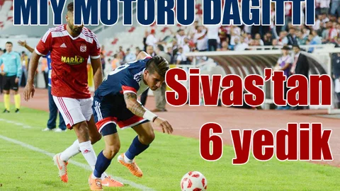 Sivasspor 6-0 Mersin İdmanyurdu