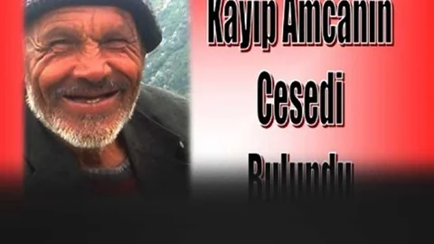Kayıp Yaşlı Amcanın Cesedi Bulundu