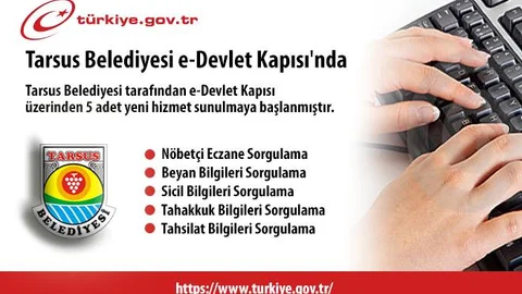 Tarsus Belediyesi e-Devlet Kapısı Üzerinden İlk Hizmetlerini Aktif Etti