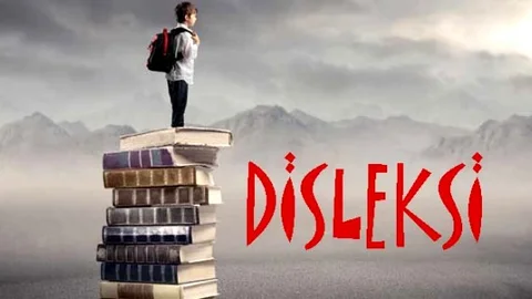 Disleksi Hastalığı Nedir Disleksinin En Önemli Belirtileri Nelerdir?