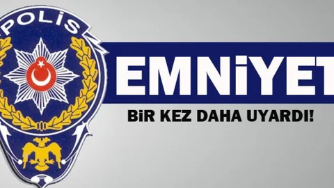 Provokatör ve teröristler "DİKKAT" UYARISI