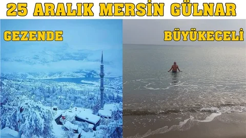 Mersin'de 25 Aralık'ta Bir Tarafta Kar Yağarken, Diğer Tarafta Denize Girdiler