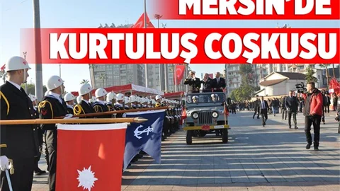 Mersin'de Kurtuluş Günü Coşkusu