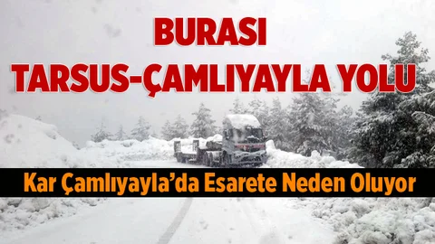 Çamlıyayla’da Kar Esarete Dönüştü