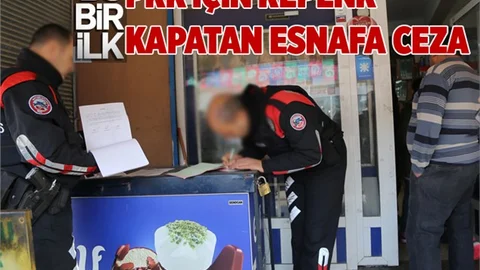 Kepenk kapatan 200 işyerine para cezası