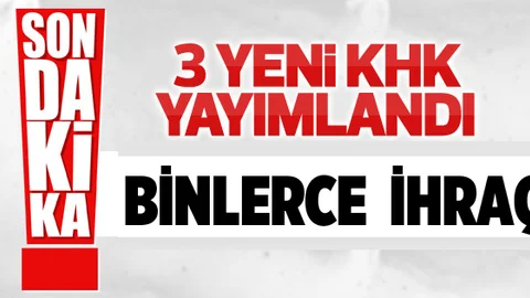 Son Dakika: 3 yeni KHK yayınlandı.. 
