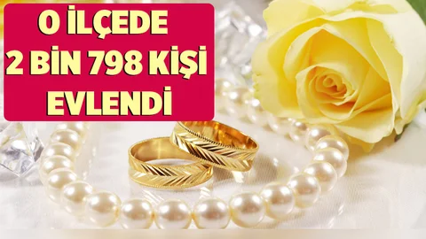 Tarsus'ta 2016 Yılında 2 Bin 798 Kişi evlendi