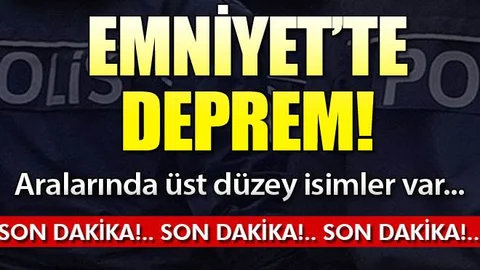 Emniyette FETÖ Depremi